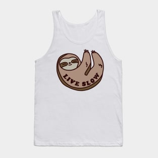 live slow sloth Tank Top